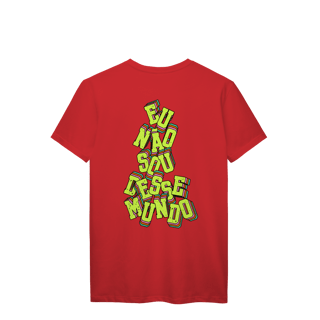 Nome do produto EU NÃO SOU DESSE MUNDO - T-SHIRT 