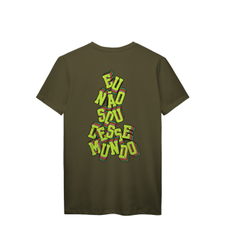 Nome do produto EU NÃO SOU DESSE MUNDO - T-SHIRT 