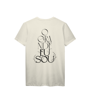 Nome do produto O GRANDE EU SOU - TSHIRT 