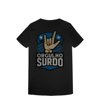Nome do produto Camiseta Feminina Orgulho Surdo