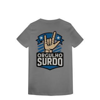 Nome do produto Camiseta Feminina Orgulho Surdo
