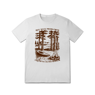 Nome do produtoCamiseta Que seus problemas fiquem na outra margem