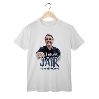 Nome do produto É Melhor Jair Se Acostumando