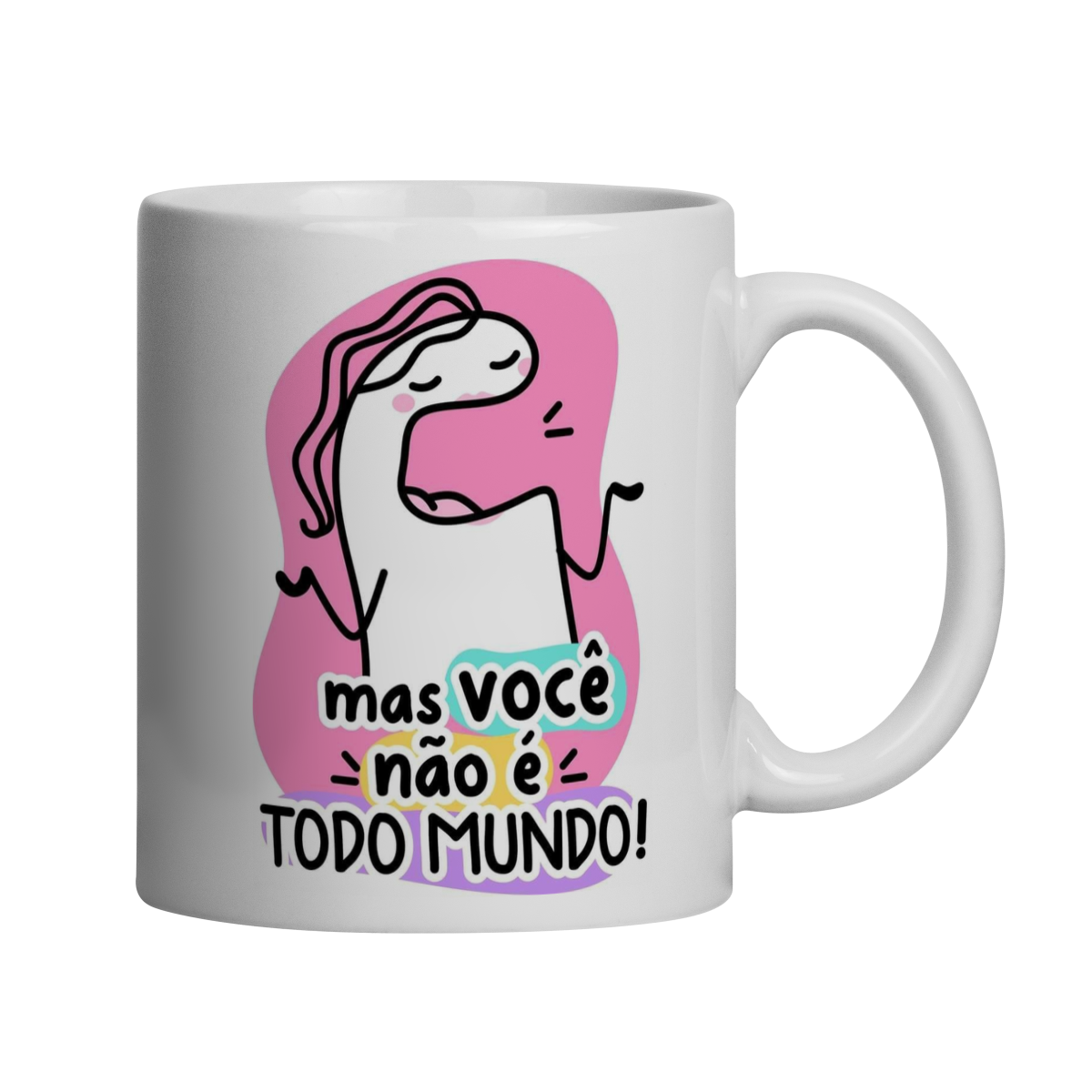 Nome do produto: VOCÊ NÃO É TODO MUNDO