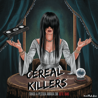 Nome do produto Camiseta Cereal Killers – Trago a pessoa amada em sete dias