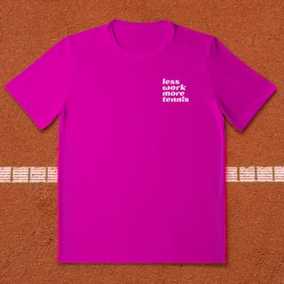 Nome do produto Less Work More Tennis