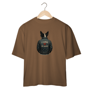 Nome do produto Camiseta Oversized - I love my Human