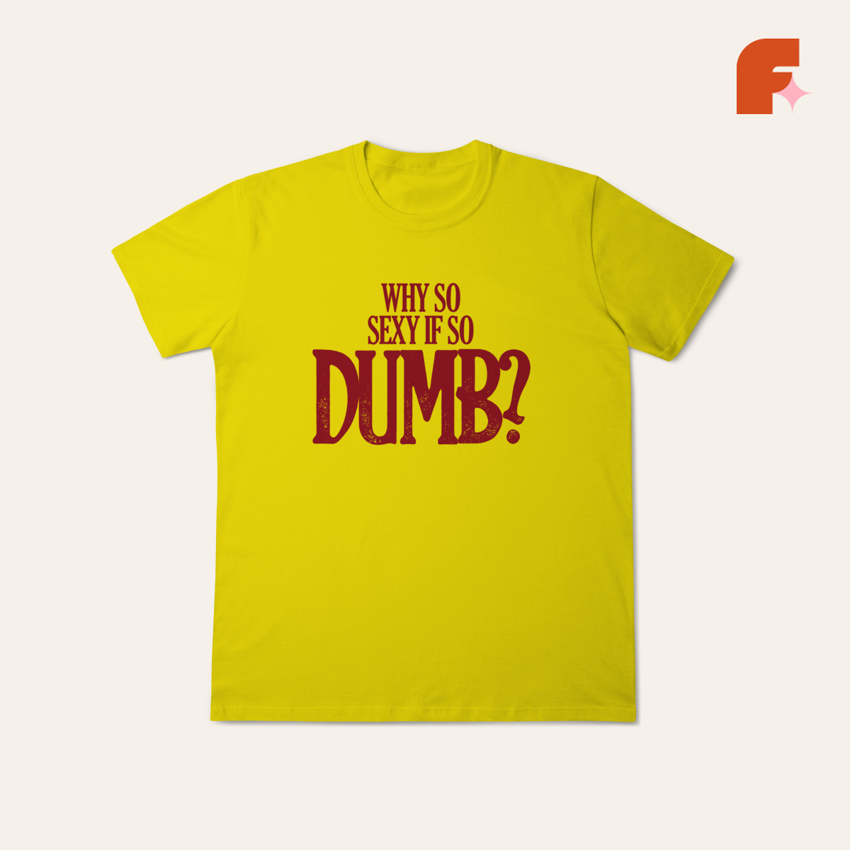 Camiseta Sexy & Dumb