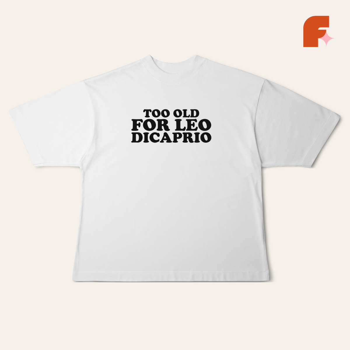 Camiseta Oversized Too Old