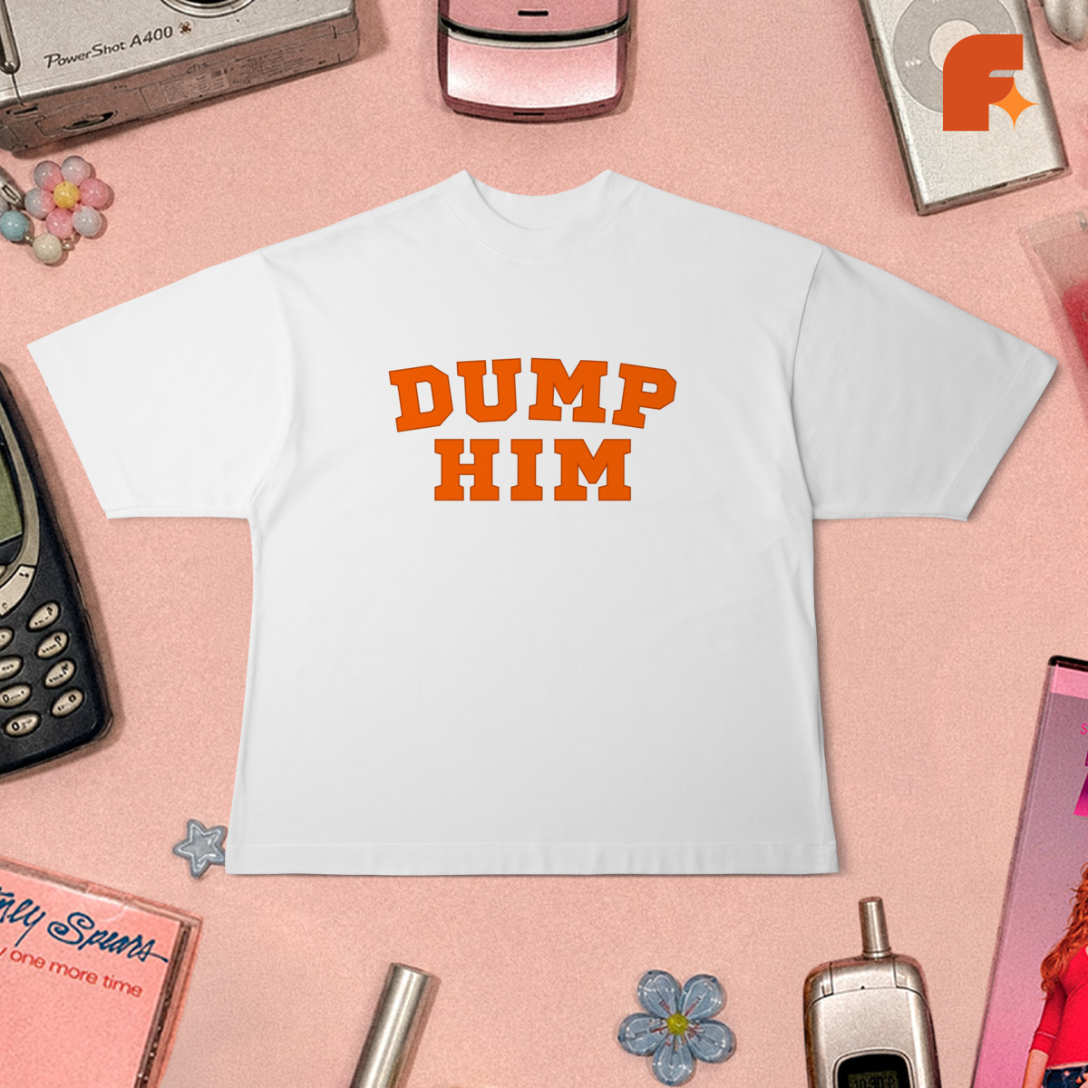 Camiseta Oversized Dump Him