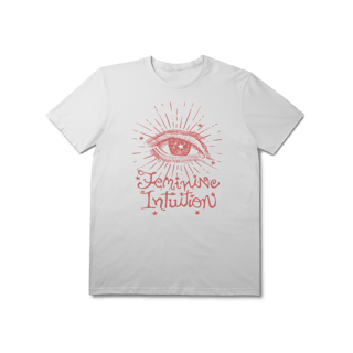 Nome do produto Camiseta Feminine Intuition
