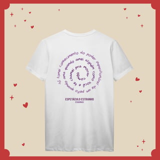 Nome do produto Camiseta Espetáculo Estranho