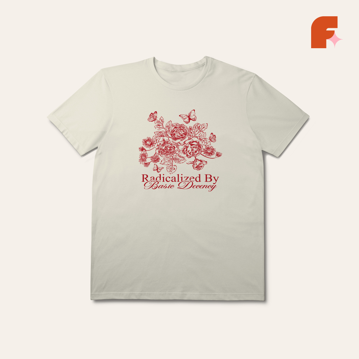 Camiseta Radicalized By Basic Decency
