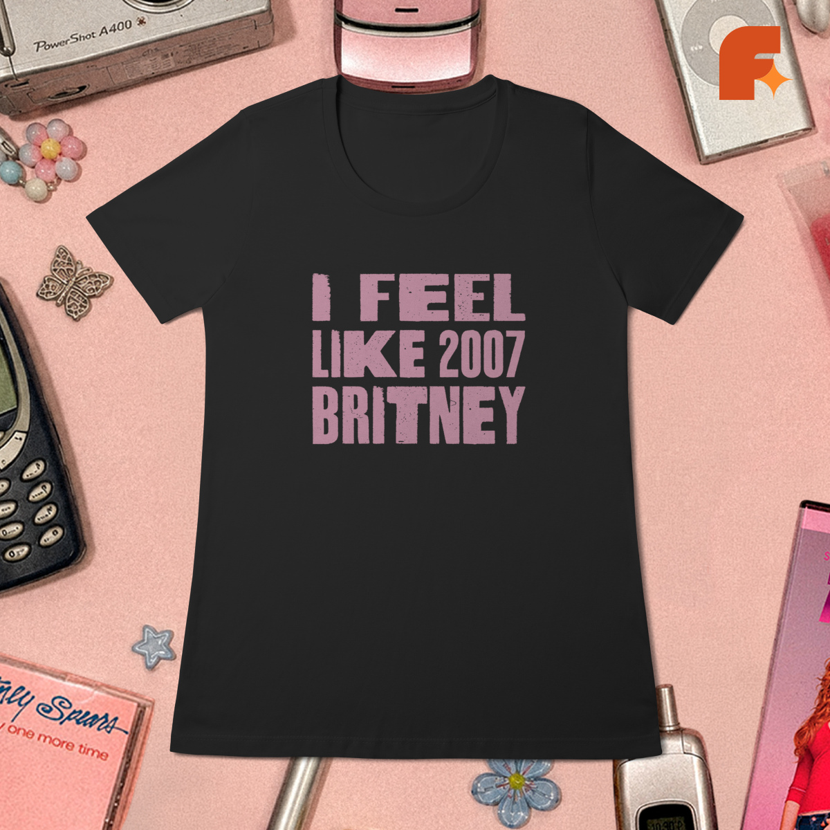 Baby Tee I Feel Like 2007 Britney