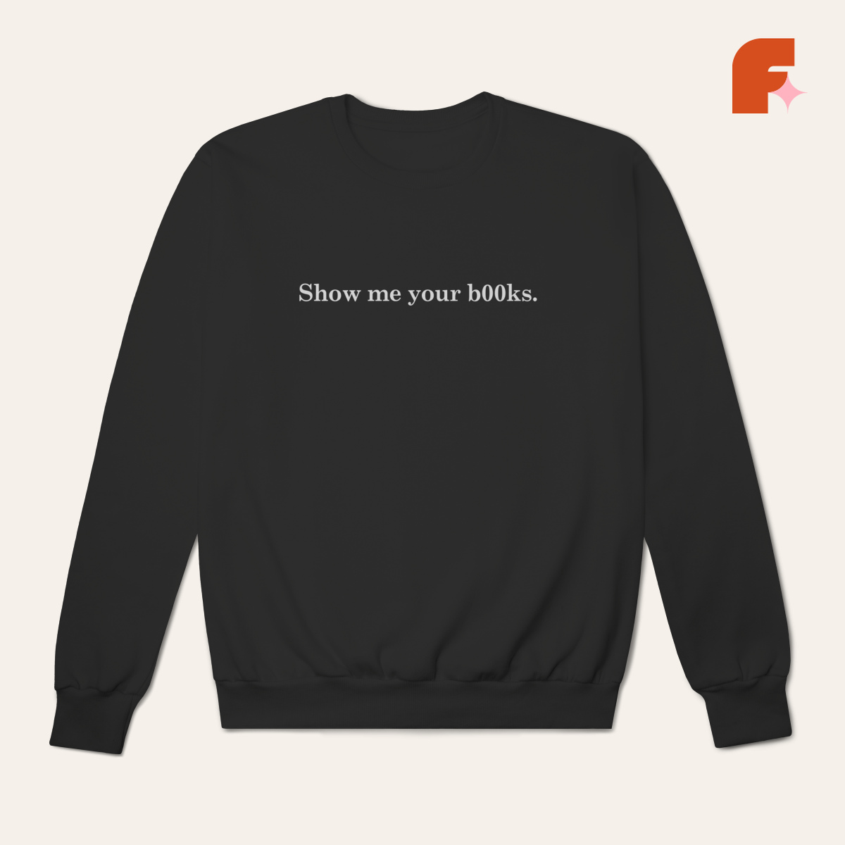 Moletom Show Me Your B00ks