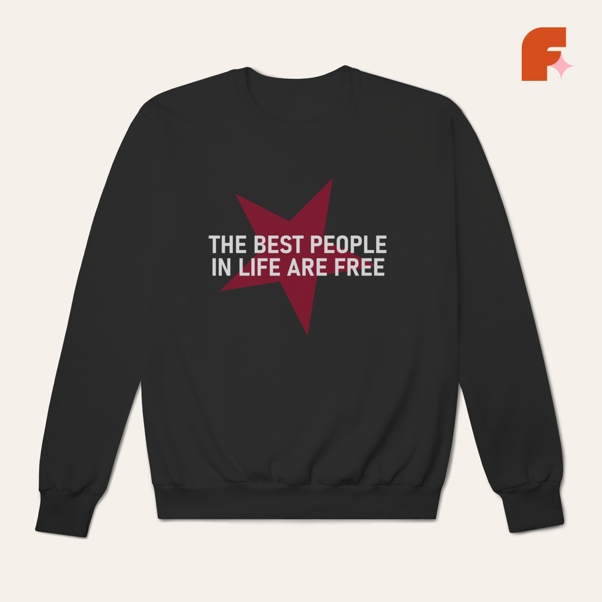 Moletom The Best People
