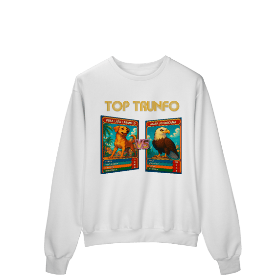 Top Trunfo: Vira-Lata Caramelo vs Águia Americana - Moletom Prime Fechado