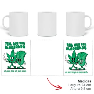 Nome do produto Tem que ser moderado - Caneca