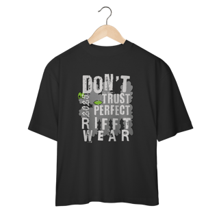 Nome do produto RIFFTWEAR DON´T TRUST PERFECT
