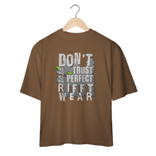 Nome do produto RIFFTWEAR DON´T TRUST PERFECT
