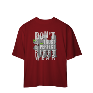 Nome do produto RIFFTWEAR DON´T TRUST PERFECT