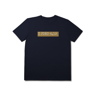 Nome do produto Camiseta I João 4,19
