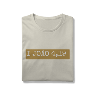 Nome do produto Camiseta I João 4,19