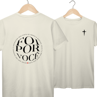 Nome do produto Camiseta Foi por você