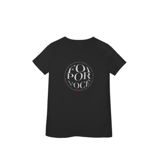 Nome do produto Camiseta Feminina Foi por você