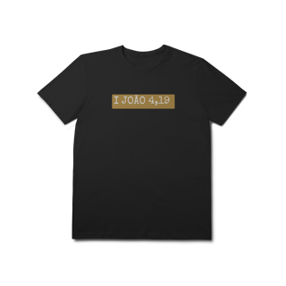 Nome do produto Camiseta I João 4,19