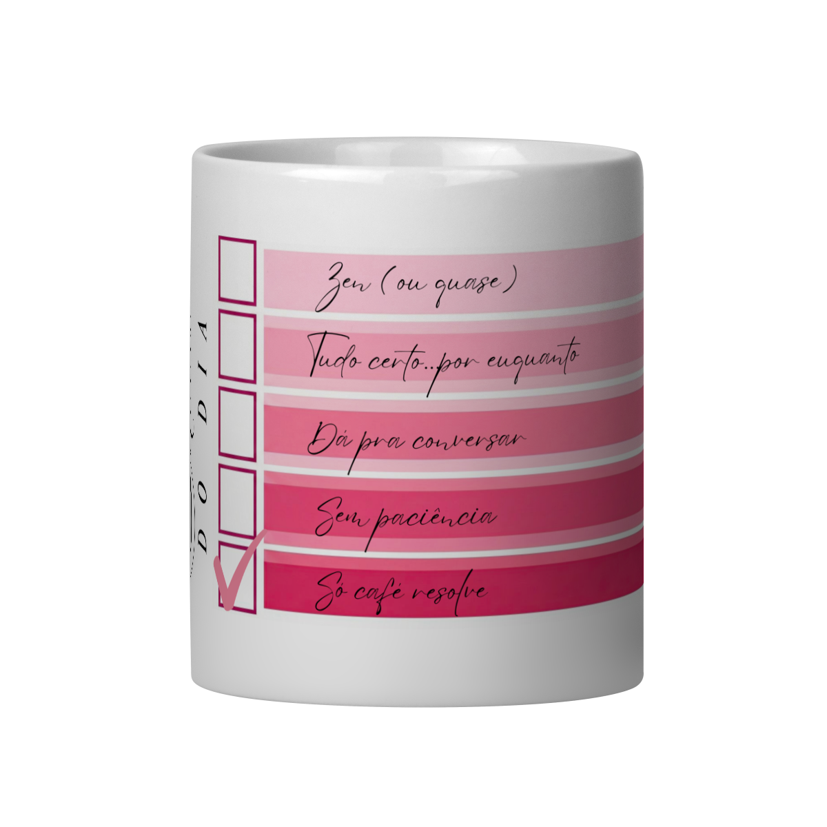 Nome do produto: Caneca Mood Pink