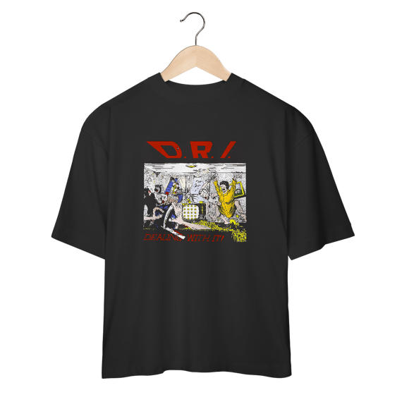 Camiseta Oversized D.R.I. - Dealing With It! - Coleção Metal/ Hardcore