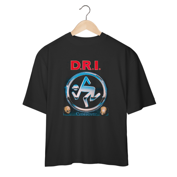 Camiseta Oversized D.R.I. - Crossover - Coleção Metal/ Hardcore