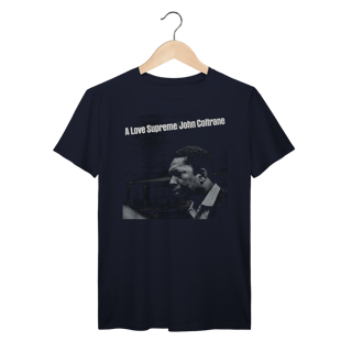 Nome do produto Camiseta Premium John Coltrane - A Love Supreme - Coleção Jazz