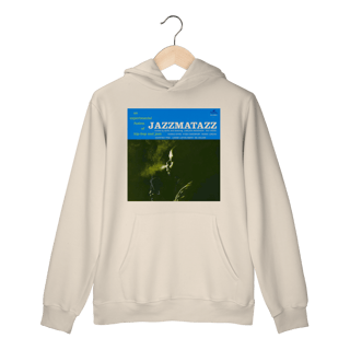 Nome do produto Moletom Canguru Premium Jazzmatazz - Volume 1 - Coleção Rap/ Jazz