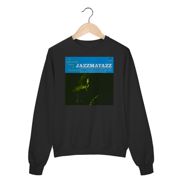 Moletom Fechado Premium Jazzmatazz - Volume 1 - Coleção Rap/ Jazz