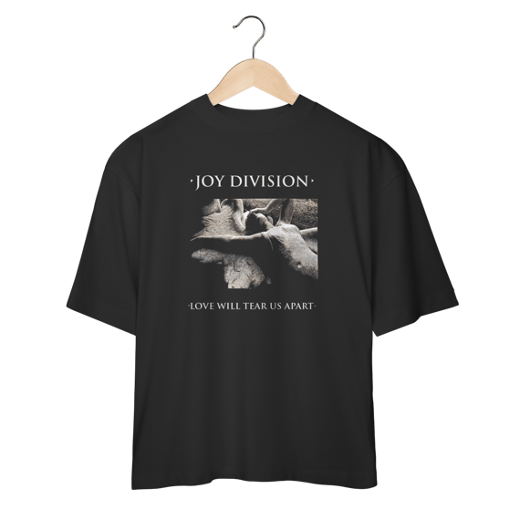 Camiseta Oversized Joy Division - Love Will Tear Us Apart - Coleção Post Punk/ Rock