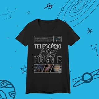Camiseta Feminina Telescópio Hubble