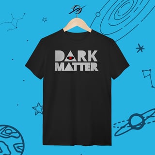 Nome do produto Camiseta Masculina Dark Matter