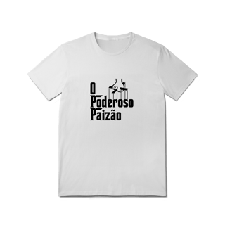 Nome do produto Camista o poderoso paizão branca