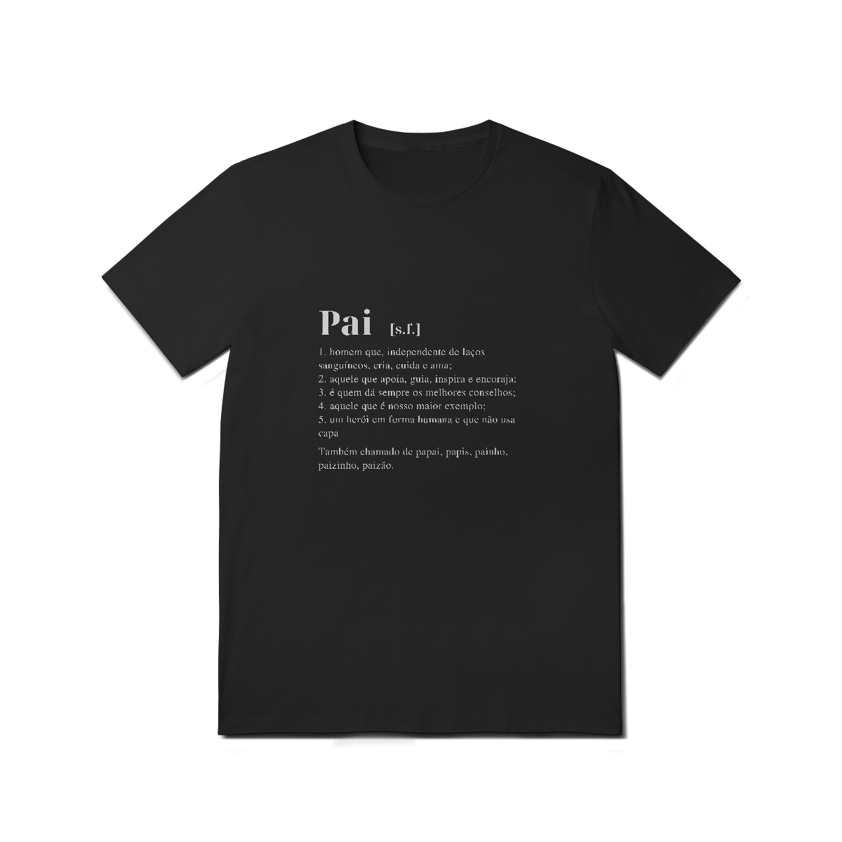 Nome do produto: Camiseta significado pai preta
