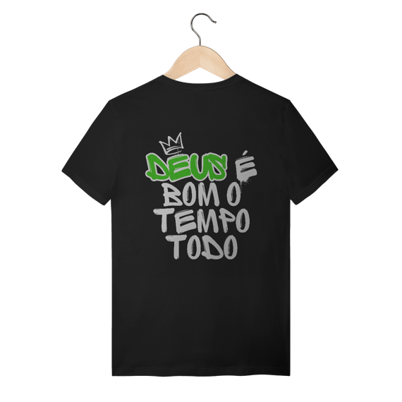 Deus é Bom 100% Algodão