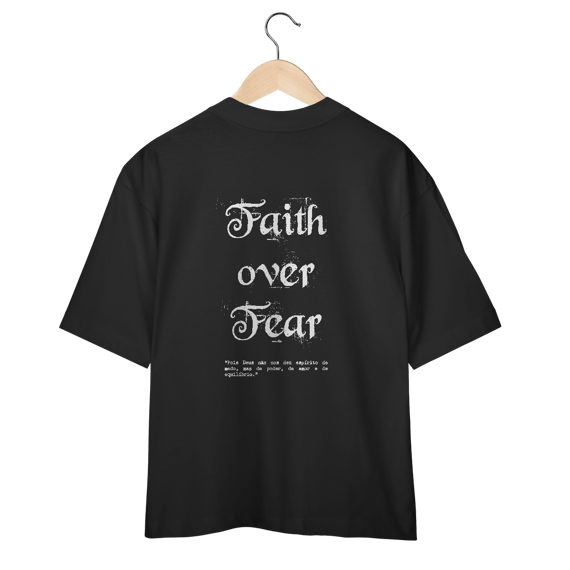 Faith over Fear Oversized