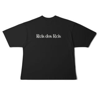 Nome do produto Rei dos Reis Oversized