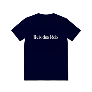 Nome do produto Rei dos Reis 100% Algodão