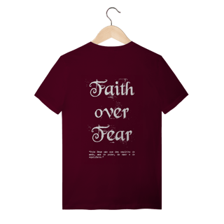 Nome do produto Faith over Fear 100% Algodão