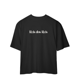 Nome do produto Rei dos Reis Oversized