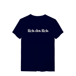 Nome do produto Rei dos Reis 100% Algodão