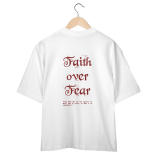Nome do produto Faith over Fear Oversized