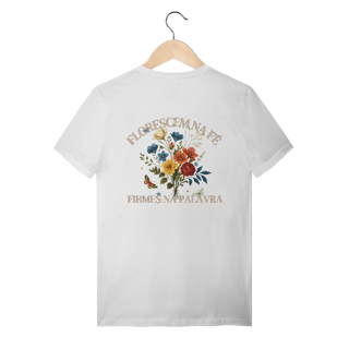 Nome do produto Florescem na Fé 100% Algodão